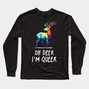 Oh Deer I'm Queer Pride LGBT Long Sleeve T-Shirt